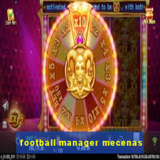 football manager mecenas